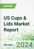 US Cups & Lids Market Report- Product Image