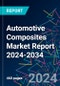Automotive Composites Market Report 2024-2034 - Product Thumbnail Image