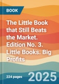The Little Book that Still Beats the Market. Edition No. 3. Little Books. Big Profits- Product Image