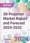 3D Projector Market Report and Forecast 2024-2032 - Product Thumbnail Image