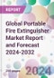 Global Portable Fire Extinguisher Market Report and Forecast 2024-2032 - Product Image
