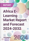 Africa E-Learning Market Report and Forecast 2024-2032- Product Image