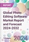 Global Photo Editing Software Market Report and Forecast 2024-2032 - Product Thumbnail Image