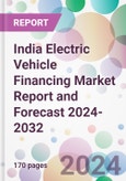 India Electric Vehicle Financing Market Report and Forecast 2024-2032- Product Image