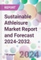 Sustainable Athleisure Market Report and Forecast 2024-2032 - Product Thumbnail Image