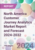 North America Customer Journey Analytics Market Report and Forecast 2024-2032- Product Image
