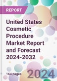 United States Cosmetic Procedure Market Report and Forecast 2024-2032- Product Image
