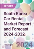 South Korea Car Rental Market Report and Forecast 2024-2032- Product Image