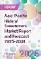 Asia-Pacific Natural Sweeteners Market Report and Forecast 2025-2034 - Product Thumbnail Image