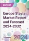 Europe Stevia Market Report and Forecast 2024-2032 - Product Thumbnail Image