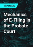 Mechanics of E-Filing in the Probate Court- Product Image