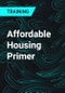 Affordable Housing Primer - Product Thumbnail Image