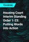 Housing Court Interim Standing Order 1-23: Putting Words into Action - Product Thumbnail Image