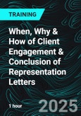 When, Why & How of Client Engagement & Conclusion of Representation Letters- Product Image