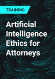 Artificial Intelligence Ethics for Attorneys- Product Image