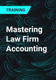 Mastering Law Firm Accounting- Product Image