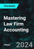 Mastering Law Firm Accounting- Product Image