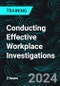 Conducting Effective Workplace Investigations - Product Thumbnail Image