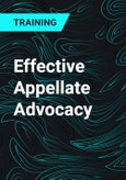 Effective Appellate Advocacy- Product Image