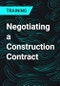 Negotiating a Construction Contract - Product Thumbnail Image