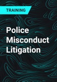 Police Misconduct Litigation- Product Image