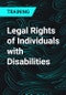 Legal Rights of Individuals with Disabilities - Product Thumbnail Image