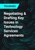Negotiating & Drafting Key Issues in Technology Services Agreements- Product Image