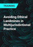 Avoiding Ethical Landmines in Multijurisdictional Practice- Product Image