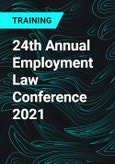 24th Annual Employment Law Conference 2021- Product Image
