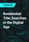Residential Title Searches in the Digital Age - Product Thumbnail Image