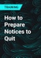 How to Prepare Notices to Quit - Product Thumbnail Image
