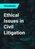 Ethical Issues in Civil Litigation- Product Image