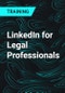 LinkedIn for Legal Professionals - Product Thumbnail Image