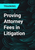 Proving Attorney Fees in Litigation- Product Image
