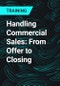Handling Commercial Sales: From Offer to Closing - Product Thumbnail Image