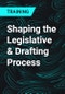 Shaping the Legislative & Drafting Process - Product Thumbnail Image