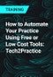How to Automate Your Practice Using Free or Low Cost Tools: Tech2Practice - Product Thumbnail Image