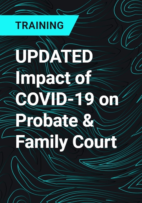 UPDATED Impact of COVID 19 on Probate Family Court
