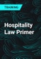 Hospitality Law Primer - Product Thumbnail Image