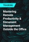 Mastering Remote Productivity & Document Management Outside the Office - Product Thumbnail Image