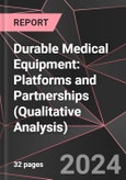 Durable Medical Equipment: Platforms and Partnerships (Qualitative Analysis)- Product Image
