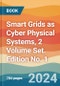 Smart Grids as Cyber Physical Systems, 2 Volume Set. Edition No. 1 - Product Thumbnail Image