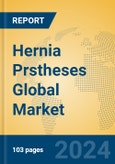 Hernia Prstheses Global Market Insights 2024, Analysis and Forecast to 2029, by Manufacturers, Regions, Technology, Application- Product Image