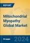 Mitochondrial Myopathy Global Market Insights 2024, Analysis and Forecast to 2029, by Manufacturers, Regions, Technology, Application - Product Thumbnail Image