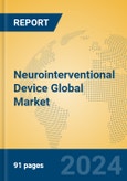 Neurointerventional Device Global Market Insights 2024, Analysis and Forecast to 2029, by Manufacturers, Regions, Technology, Application- Product Image