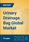Urinary Drainage Bag Global Market Insights 2024, Analysis and Forecast to 2029, by Manufacturers, Regions, Technology, Application- Product Image