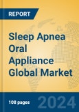 Sleep Apnea Oral Appliance Global Market Insights 2024, Analysis and Forecast to 2029, by Manufacturers, Regions, Technology, Application- Product Image