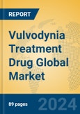 Vulvodynia Treatment Drug Global Market Insights 2024, Analysis and Forecast to 2029, by Market Participants, Regions, Technology, Application- Product Image