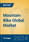 Mountain Bike Global Market Insights 2024, Analysis and Forecast to 2029, by Manufacturers, Regions, Technology, Application - Product Image