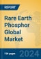 Rare Earth Phosphor Global Market Insights 2024, Analysis and Forecast to 2029, by Manufacturers, Regions, Technology, Application - Product Image
